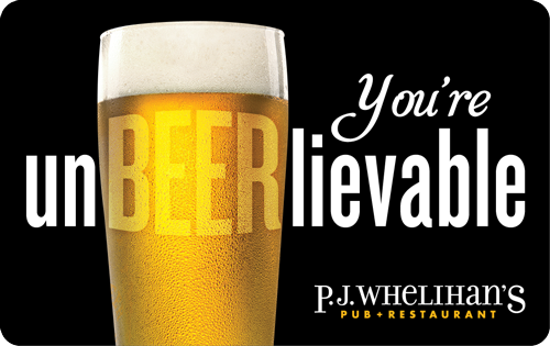 P.J. Whelihan's-Unbeerlievable