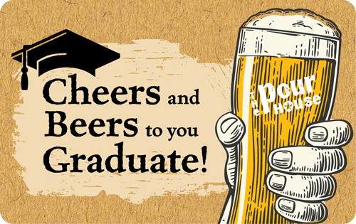 The Pour House - Graduation